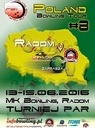 Poland Bowling Tour #8, Radom 2016 - relacja